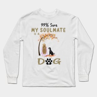 99% Sure My Soulmate Is A Miniature Schnauzer Dog Lover Gift Long Sleeve T-Shirt